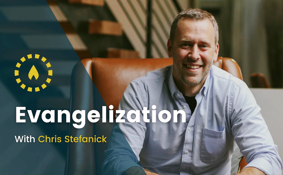 Evangelization with Chris Stefanick